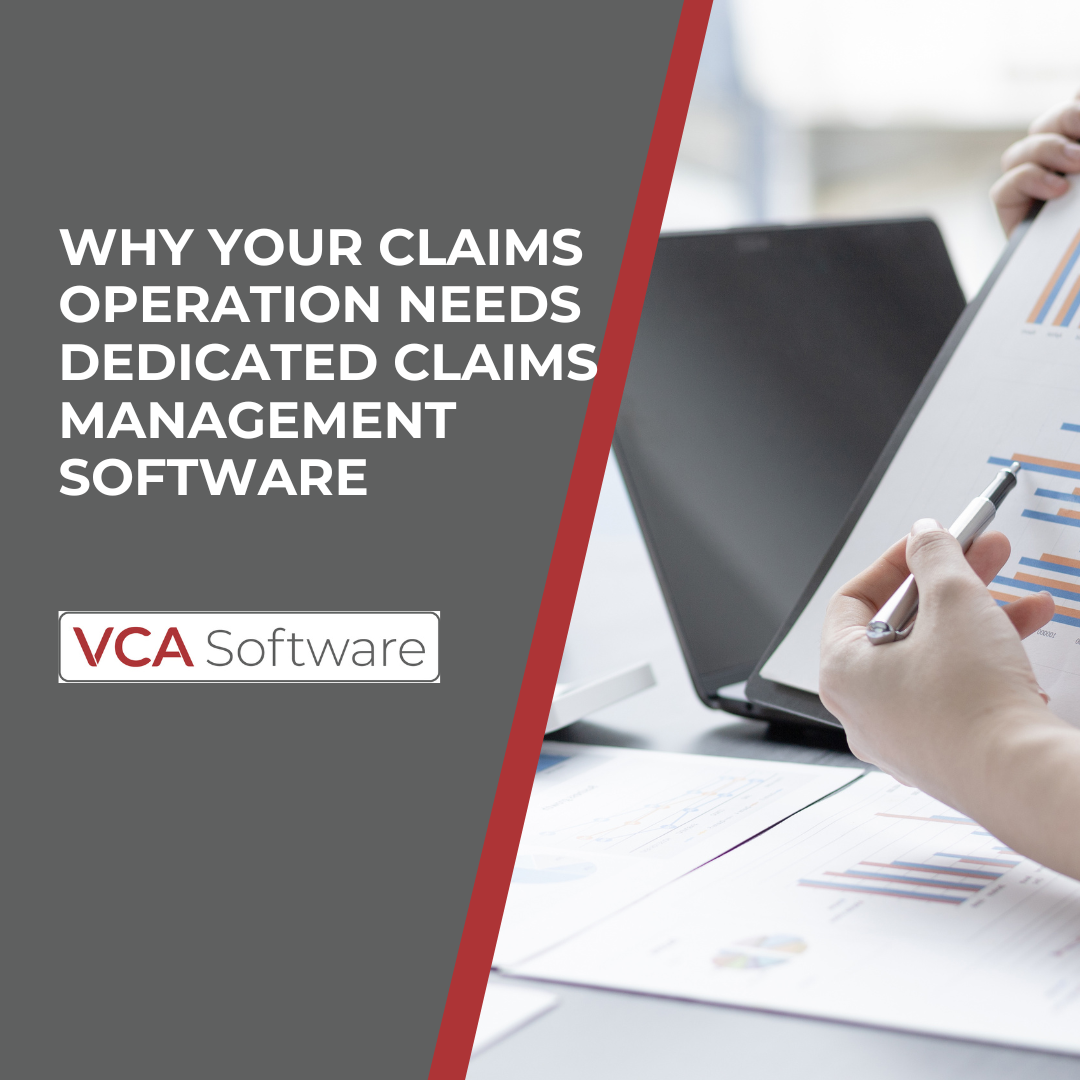 Why Your Claims Operation Needs Claims Management Software