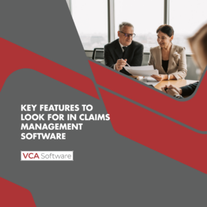 Key Features to Look For in Claims Management Software